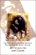 She Stays - Shelton, Bettye, and Landis, Andy