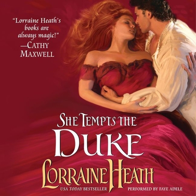 She Tempts the Duke - Heath, Lorraine, and Adele, Faye (Read by)