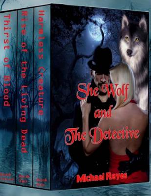 She Wolf and the Detective - Reyes, Michael