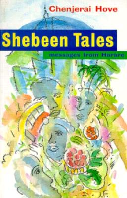 Shebeen Tales: Messages from Harare - Hove, Chenjerai