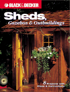 Sheds: Gazebos & Outbuildings - Schmidt, Philip, PH.D.