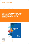 Sheehy's Manual of Emergency Care - Elsevier eBook on Vitalsource (Retail Access Card)