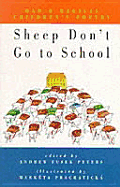 Sheep Don't Go to School: Mad & Magical Children's Poetry