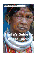 Sheila's Guide to Orissa, India