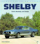 Shelby: Cobra, Mustang and Dodge