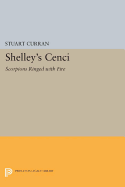 Shelley's CENCI: Scorpions Ringed with Fire