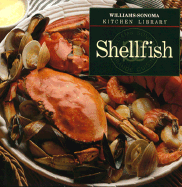 Shellfish - Williams-Sonoma, and Weir, Joanne, and Williams, Chuck (Editor)