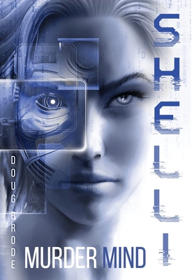 Shelli: MurderMind - Brode, Doug
