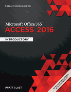 Shelly Cashman Series Microsoft Office 365 & Access 2016: Introductory