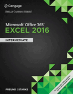 Shelly Cashman Series Microsoft Office 365 & Excel 2016: Intermediate