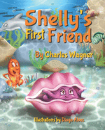 Shelly's First Friend