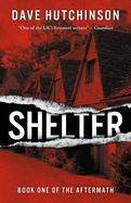 Shelter: The Aftermath Book One