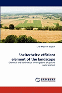Shelterbelts: Efficient Element of the Landscape