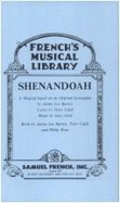 Shenandoah : a musical - Udell, Peter, and Barrett, James Lee, and Rose, Philip