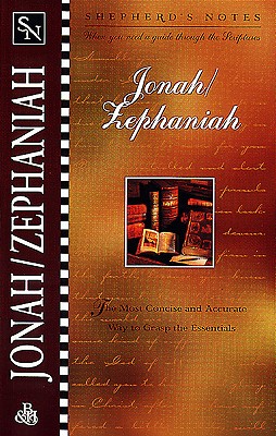 Shepherd's Notes: Jonah/Zephaniah - Wright, Paul