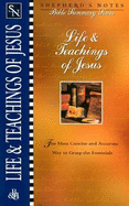 Shepherd's Notes - Life and Teachings of Jesus