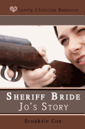 Sheriff Bride Jo's Story