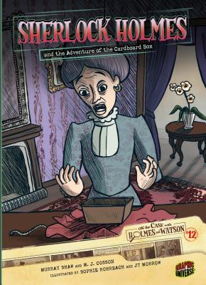 Sherlock Holmes and the Adventure of the Cardboard Box: Case 12 - Doyle, Sir Arthur Conan