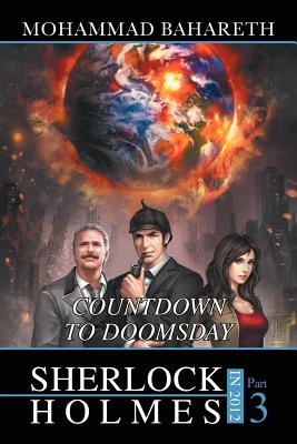 Sherlock Holmes in 2012: Countdown to Doomsday - Bahareth, Mohammad