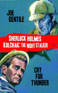 Sherlock Holmes & Kolchak the Night Stalker: Cry for Thunder