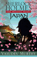 Sherlock Holmes Missing Years: Japan