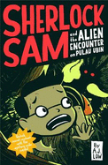 Sherlock Sam and the Alien Encounter on Pulau Ubin
