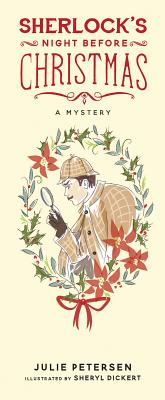 Sherlock's Night Before Christmas - Petersen, Julie