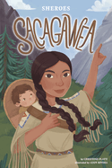 Sheroes: Sacagawea
