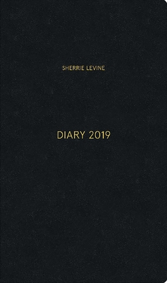 Sherrie Levine: Diary 2019 - Levine, Sherrie