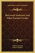 Sherwood Anderson And Other Famous Creoles