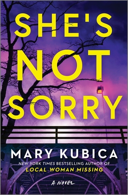 She's Not Sorry: A Psychological Thriller - Kubica, Mary