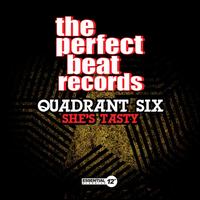 She's Tasty - Quadrant Six