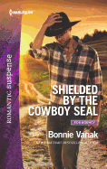 Shielded by the Cowboy Seal