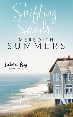 Shifting Sands - Summers, Meredith
