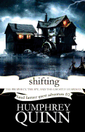 Shifting: The Prophecy, the Spy, and the Ghostly Guardian