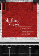 Shifting Views: Selected Essays on the Architectural History of Australia and New Zealand