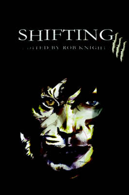 Shifting Volume III - Knight, Rob, PhD (Editor)