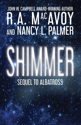 Shimmer - MacAvoy, R a, and Palmer, Nancy L