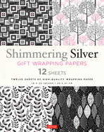 Shimmering Silver Gift Wrapping Papers: 12 Sheets of High-Quality 18 X 24" (45 X 61 CM) Wrapping Paper