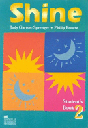 Shine 2 Student Book International - Prowse, Philip, and Garton-Sprenger, Judy