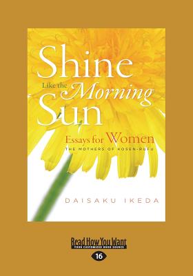 Shine Like the Morning Sun - Ikeda, Daisaku