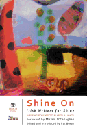 Shine on: Irish Writers for Shine Anthology