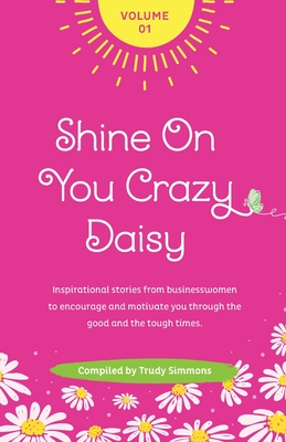 Shine On You Crazy Daisy - Simmons, Trudy