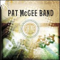 Shine - Pat McGee Band