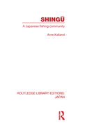 Shingu: A Study of a Japanese Fishing Community