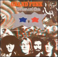 Shinin' On [Bonus Tracks] - Grand Funk Railroad