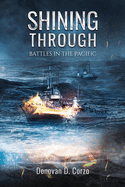 Shining Through: Battles in the Pacific