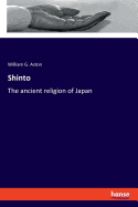 Shinto: The ancient religion of Japan