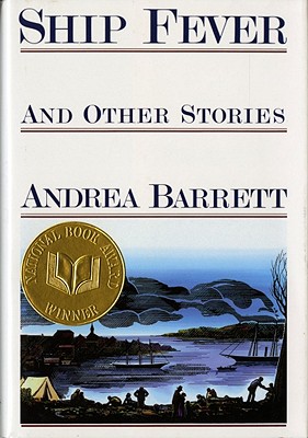Ship Fever: Stories - Barrett, Andrea