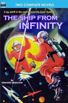 Ship from Infinity, The, & Takeoff - Kornbluth, C M, and Hamilton, Edmond